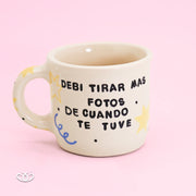 TAZA POCILLO DEBÍ TIRAR MÁS FOTOS 300 ml