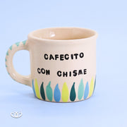 TAZA POCILLO CAFECITO CON CHISME 300 ml